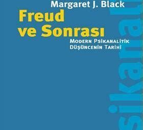 Freud’un Psikanalitik Teorisi ve Modern Psikoterapi Yaklaşımları